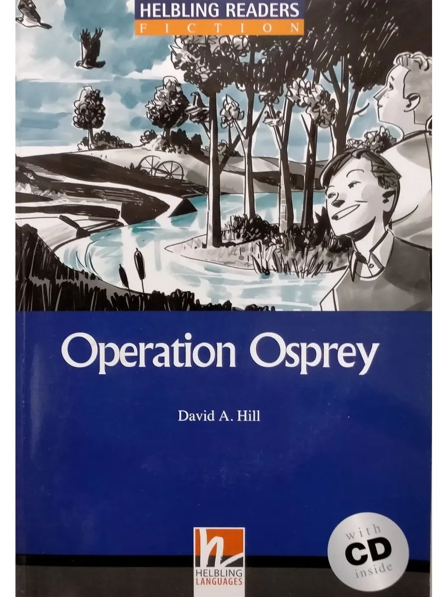 Helbling Readers 4 Operation Osprey with Audio CD
