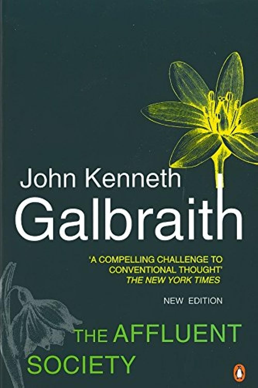 Galbraith. The Affluent Society