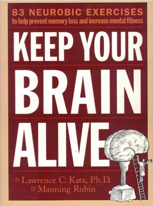Keep Your Brain Alive